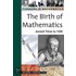 The Birth Of Mathematics