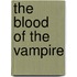 The Blood Of The Vampire