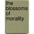 The Blossoms Of Morality