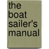 The Boat Sailer's Manual