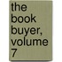 The Book Buyer, Volume 7
