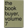 The Book Buyer, Volume 7 door Charles Scribner'S. Sons
