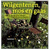 Wilgentenen, mos en gaas