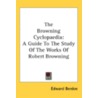 The Browning Cyclopaedia door Edward Berdoe