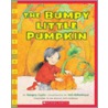The Bumpy Little Pumpkin by Margery Cuyler