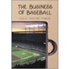 The Business of Baseball by Albert T. Powers