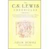 The C.S.Lewis Chronicles door Colin Duriez