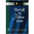 The Call To Follow Jesus