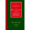 The Calling Of Education door Edward Shils