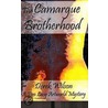 The Camargue Brotherhood by Derek Wilson