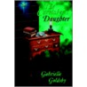 The Caretaker's Daughter by Gabrielle Goldsby