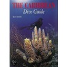 The Caribbean Dive Guide door Kurt Amsler