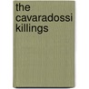 The Cavaradossi Killings by David Dvorkin