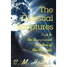 The Celestial Scriptures door C.M. Houck