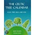 The Celtic Tree Calendar