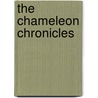 The Chameleon Chronicles by S. Leiter Andrew