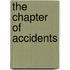 The Chapter Of Accidents
