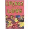 The Cheeky Guide To Love door Onbekend