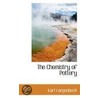 The Chemistry Of Pottery by Karl Langenbeck