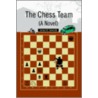 The Chess Team (A Novel) by James H. Sawaski