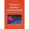 Verhalen en sprookjes rond de geboorte