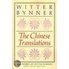 The Chinese Translations door Witter Bynner