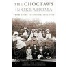The Choctaws in Oklahoma door Clara Sue Kidwell
