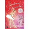 The Christmas Nutcracker by Ann Bryant
