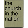 The Church In The Nation door Henry Champlin Lay