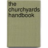 The Churchyards Handbook by The Council for the Care of Churches