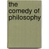 The Comedy of Philosophy
