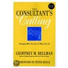 The Consultant's Calling by Peter Block