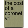The Cost of a Coronet V1 door James McGrigor Allan
