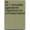 BIT SE-1-simulatie, agenderen, registreren en corresponderen door Stichting Bit-simulaties