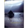 The Crannogs Of Scotland door Nicholas Dixon