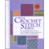 The Crochet Stitch Bible