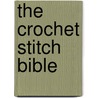 The Crochet Stitch Bible door Betty Barnden