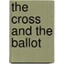 The Cross And The Ballot