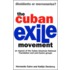 The Cuban Exile Movement