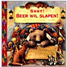 Ssst! Beer wil slapen! by D. Steer