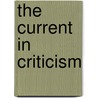The Current In Criticism door Koelbe