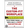 The Custom-Fit Workplace door Nanette Fondas