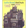 Het huis van Biels door L. Rood