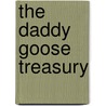 The Daddy Goose Treasury door Vivian French