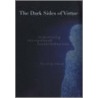 The Dark Sides of Virtue door David Kennedy