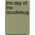 The Day Of The Doodlebug