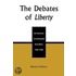 The Debates Of  Liberty