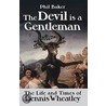 The Devil Is A Gentleman door Phil Baker
