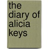 The Diary Of Alicia Keys by Alicia Keys