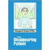 The Disappearing Patient by Margaret Drake